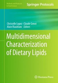 bokomslag Multidimensional Characterization of Dietary Lipids