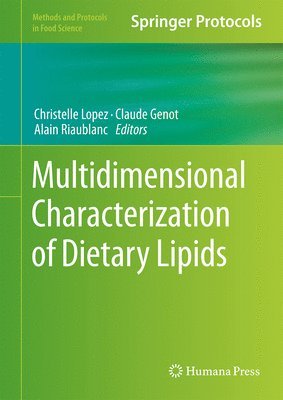 Multidimensional Characterization of Dietary Lipids 1