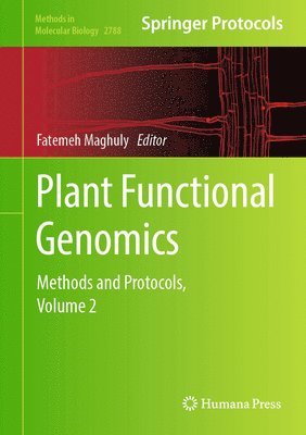 Fatemeh Maghuly - Plant Functional Genomics, Inbunden