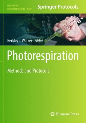 bokomslag Photorespiration: Methods and Protocols