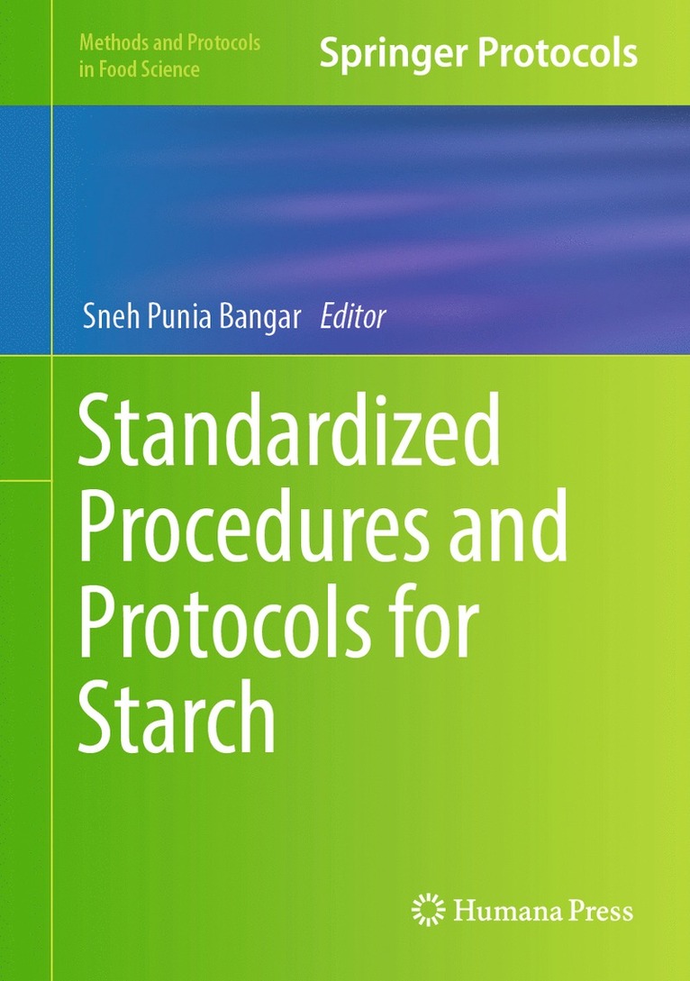 Standardized Procedures and Protocols for Starch 1