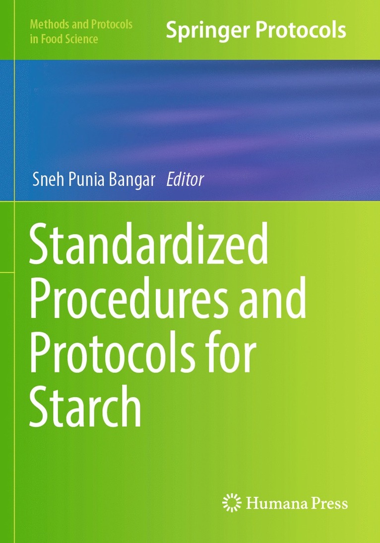 Sneh Punia Bangar - Standardized Procedures and Protocols for Starch, Häftad