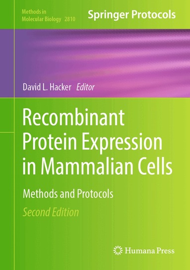 David L. Hacker - Recombinant Protein Expression in Mammalian Cells, Inbunden