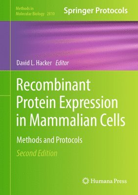 David L. Hacker - Recombinant Protein Expression in Mammalian Cells, Inbunden