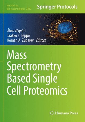 Mass Spectrometry Based Single Cell Proteomics
