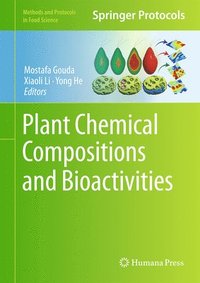bokomslag Plant Chemical Compositions and Bioactivities