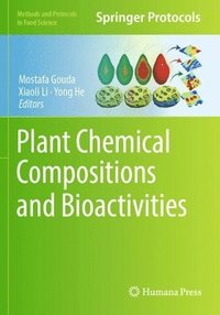 bokomslag Plant Chemical Compositions and Bioactivities
