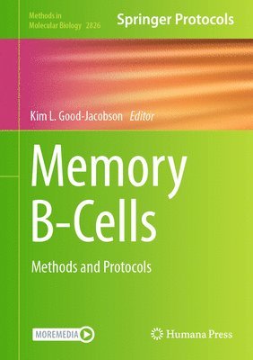 Kim L. Good-Jacobson - Memory B-Cells, Inbunden