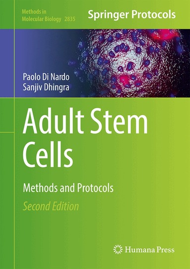 Paolo Di Nardo, Sanjiv Dhingra, Vincenzo Desiderio - Adult Stem Cells, Inbunden
