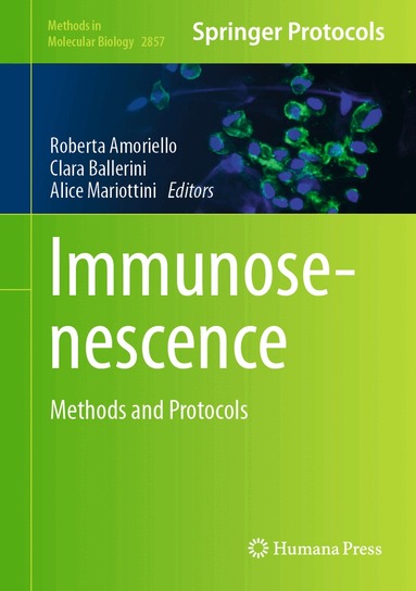 Roberta Amoriello, Clara Ballerini, Alice Mariottini - Immunosenescence, Inbunden