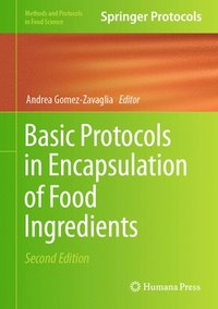 bokomslag Basic Protocols in Encapsulation of Food Ingredients