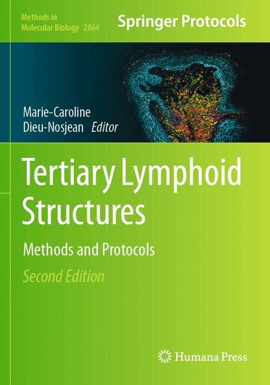 Marie-Caroline Dieu-Nosjean - Tertiary Lymphoid Structures, Häftad