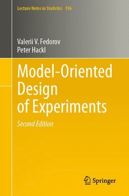 Model-Oriented Design of Experiments