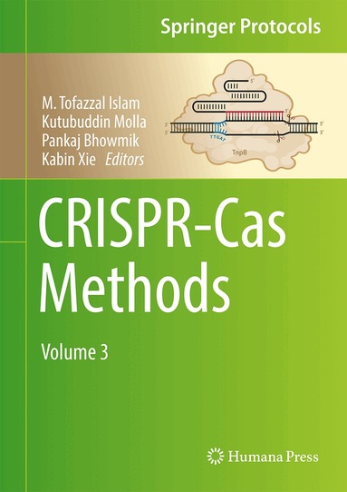 M. Tofazzal Islam, Kutubuddin Molla, Pankaj Bhowmik, Kabin Xie - CRISPR-Cas Methods, Inbunden