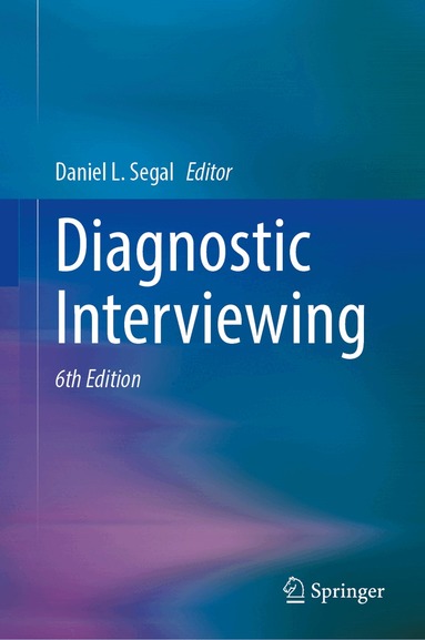 Daniel L. Segal - Diagnostic Interviewing, Inbunden
