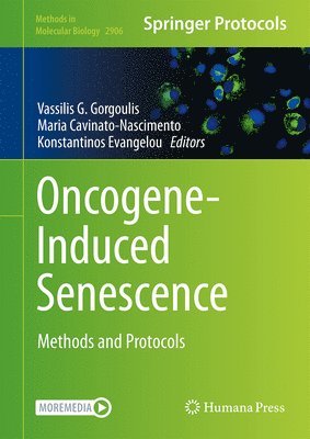 Vassilis G. Gorgoulis, Maria Cavinato, Konstantinos Evangelou, Maria Cavinato - Oncogene-Induced Senescence, Inbunden