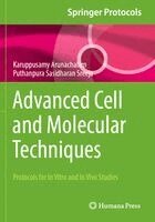 Karuppusamy Arunachalam, Puthanpura Sasidharan Sreeja - Advanced Cell and Molecular Techniques, Häftad