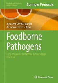 bokomslag Foodborne Pathogens: Loop-Mediated Isothermal Amplification Protocols