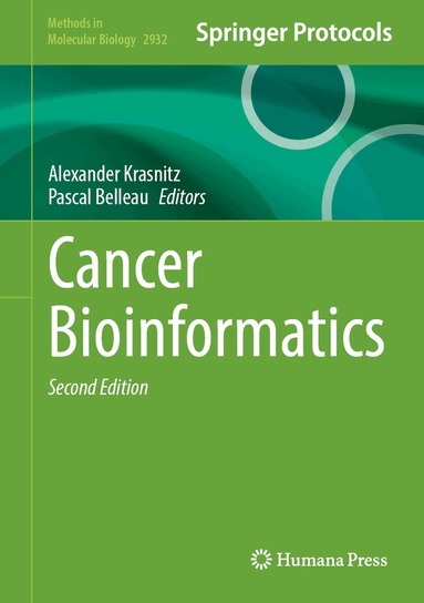 Alexander Krasnitz, Pascal Belleau - Cancer Bioinformatics, Inbunden