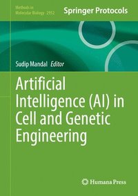 bokomslag Artificial Intelligence (AI) in Cell and Genetic Engineering