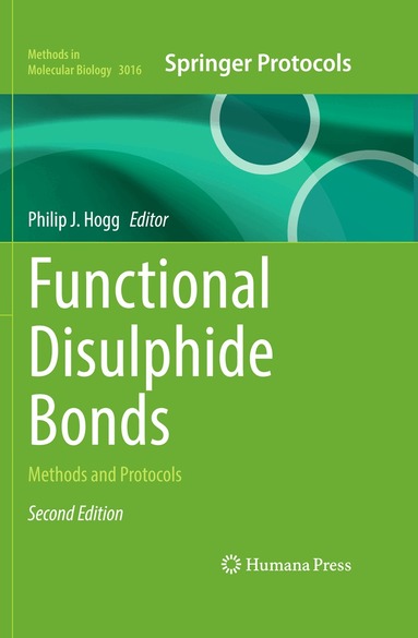 Philip J. Hogg - Functional Disulphide Bonds, Inbunden