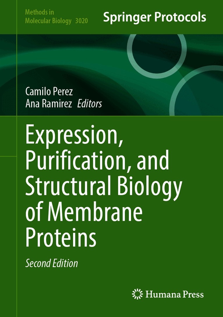 Expression, Purification, and Structural Biology of Membrane Proteins