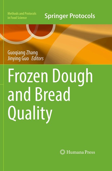 Guoqiang Zhang, Jinying Guo - Frozen Dough and Bread Quality, Inbunden