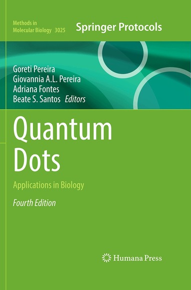 Goreti Pereira, Giovannia A.L. Pereira, Adriana Fontes, Beate S. Santos - Quantum Dots, Inbunden