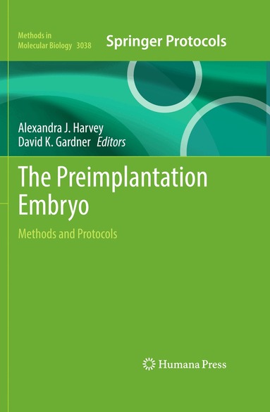 Alexandra J. Harvey, David K. Gardner - Preimplantation Embryo, Inbunden