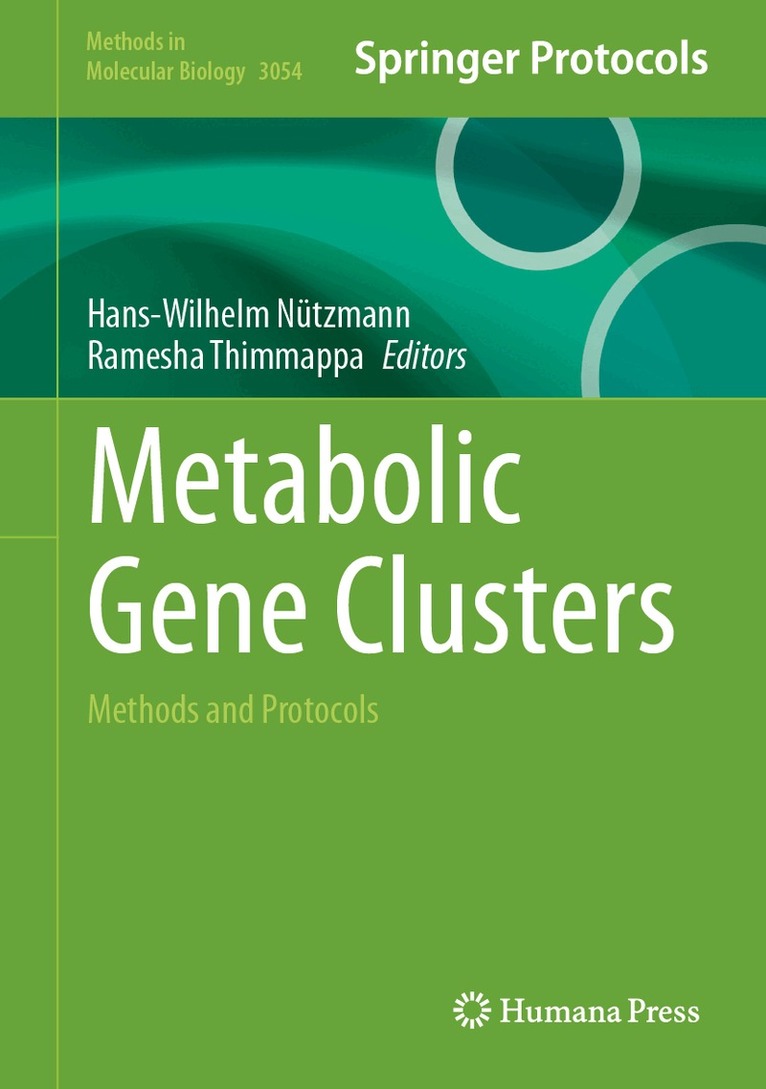 Hans-Wilhelm Nützmann, Ramesha Thimmappa - Metabolic Gene Clusters, Inbunden