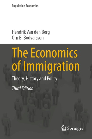 Hendrik Van den Berg, Örn B. Bodvarsson - Economics of Immigration, Inbunden