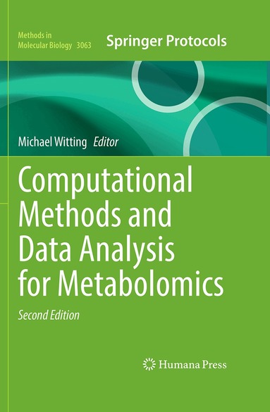 Michael Witting - Computational Methods and Data Analysis for Metabolomics, Inbunden