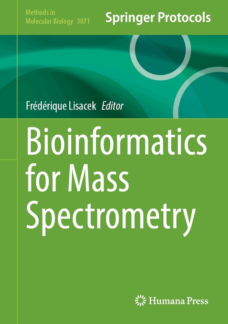 Frédérique Lisacek - Bioinformatics for Mass Spectrometry, Inbunden