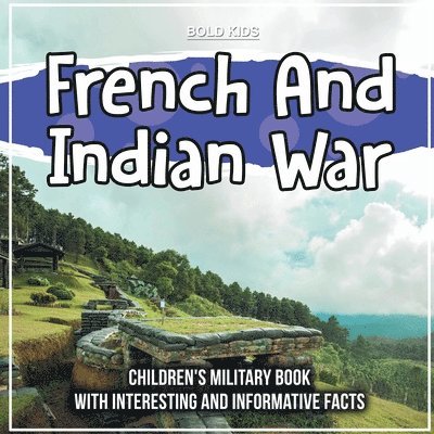French And Indian War 1