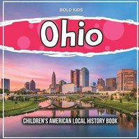 bokomslag Ohio: Children's American Local History Book