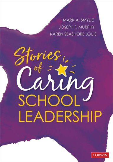 bokomslag Stories of Caring School Leadership