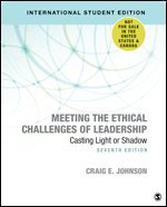 Meeting the Ethical Challenges of Leadership - International Student Edition 1