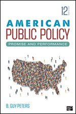 B. Guy Peters - American Public Policy, Häftad