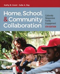 bokomslag Home, School, and Community Collaboration: Culturally Responsive Family Engagement