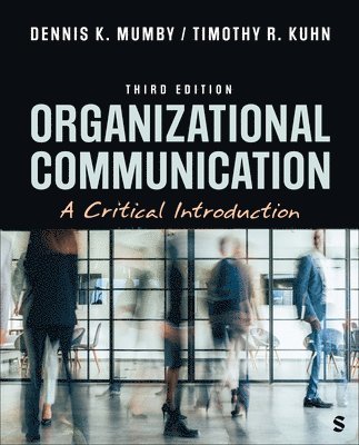 Organizational Communication: A Critical Introduction 1