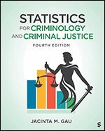 Jacinta M. Gau - Statistics for Criminology and Criminal Justice, Häftad