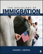 bokomslag The Sociology of Immigration