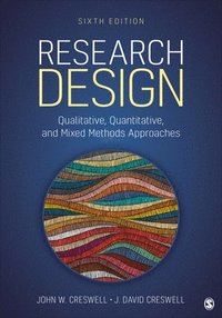bokomslag Research Design: Qualitative, Quantitative, and Mixed Methods Approaches