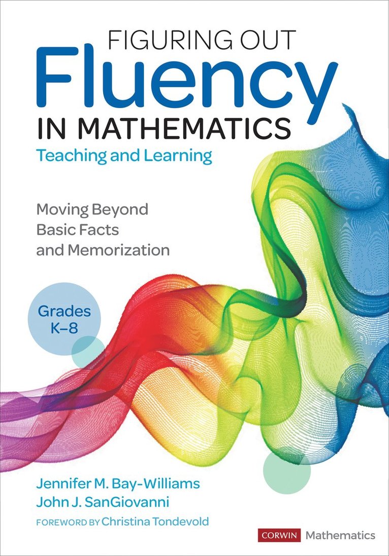 Figuring Out Fluency in Mathematics Teaching and Learning, Grades K-8 1