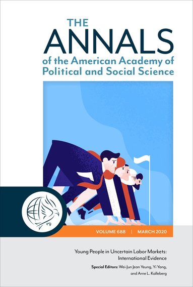 Wei-Jun Jean Yeung, Arne Kalleberg, Yi Yang - ANNALS of the American Academy of Political and Social Science, Inbunden