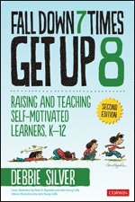 Debbie Thompson Silver, www.debbiesilver.com) Silver, Debbie Thompson (Education Consultant, Keynote Speaker, and Author - Fall Down 7 Times, Get Up 8, Häftad