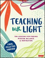 Carol Pelletier Radford - Teaching With Light, Häftad