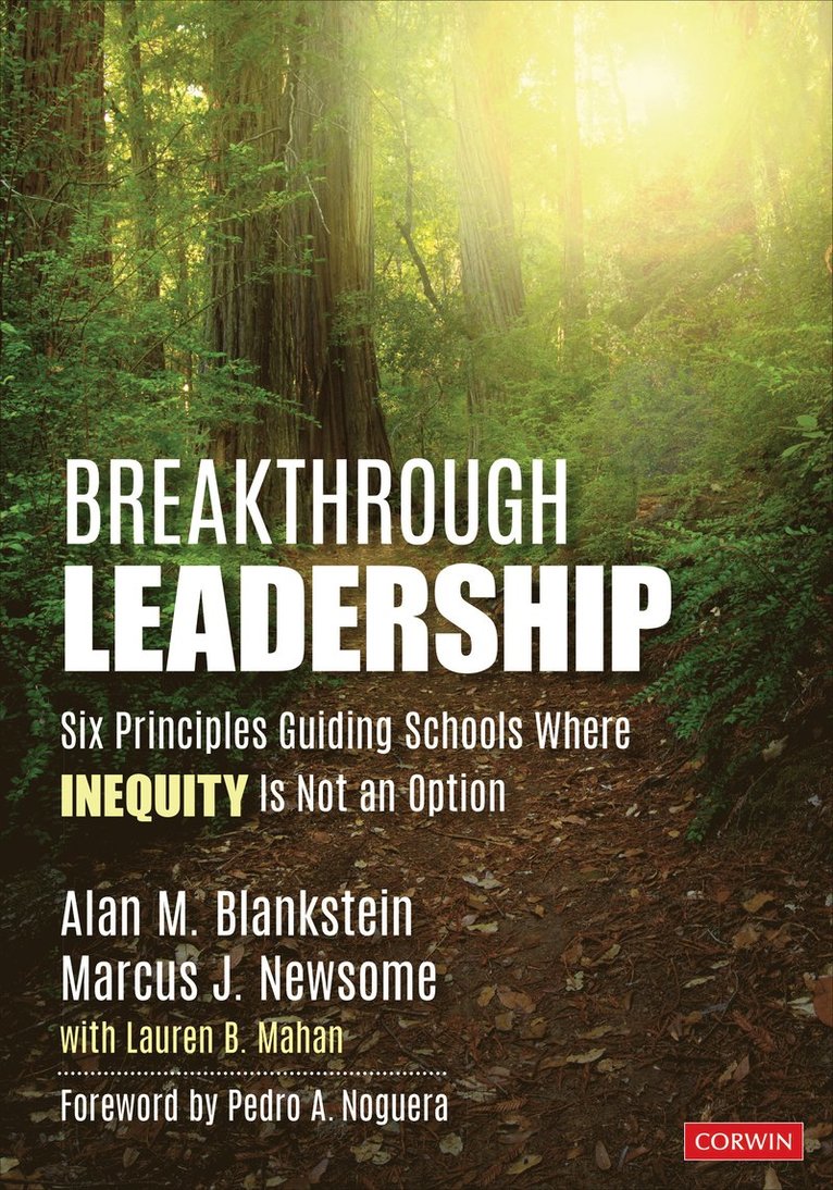Alan M. Blankstein, Marcus J Newsome, NYC) Blankstein, Alan M. (Founder, Solution Tree and HOPE Foundation - Breakthrough Leadership, Häftad