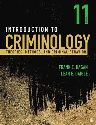 Introduction to Criminology: Theories, Methods, and Criminal Behavior 1