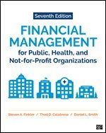 Financial Management for Public, Health, and Not-for-Profit Organizations